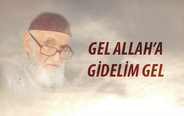 Gel Allaha Gidelim Gel 1
