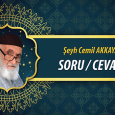 Seyh Cemil AKKAYA Soru Cevap
